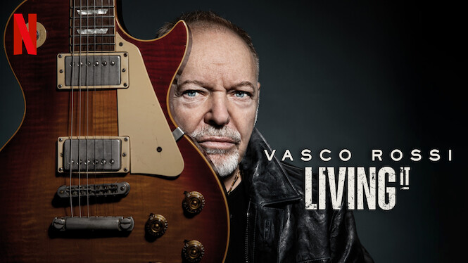 Vasco Rossi: Living It